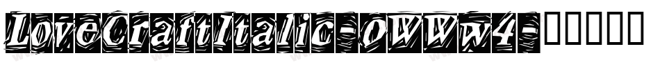 LoveCraftItalic-0WWw4字体转换