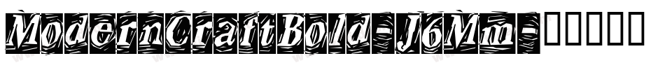 ModernCraftBold-J6Mm字体转换