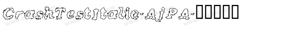 CrashTestItalic-AjPA字体转换