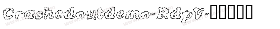 Crashedoutdemo-RdpV字体转换