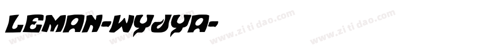Leman-WyJyA字体转换