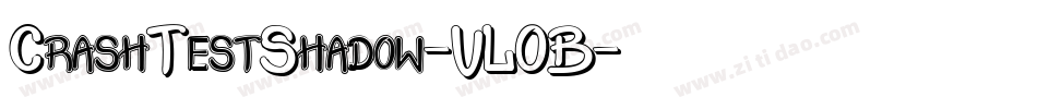 CrashTestShadow-VLOB字体转换