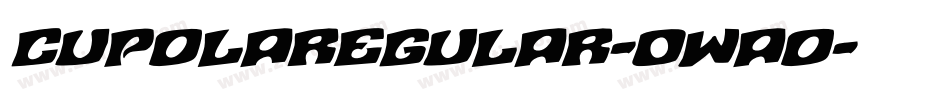 Cupolaregular-0Wao字体转换