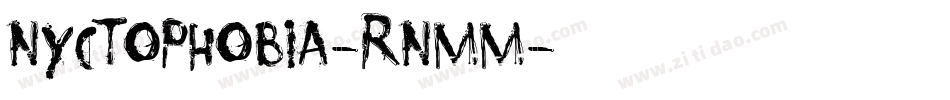 Nyctophobia-RnMM字体转换