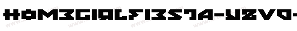 Homegirlfiesta-yZVd字体转换 Homegirlfiesta-yZVd字体转换
