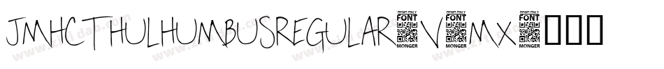 JmhcthulhumbusRegular-V1mx字体转换