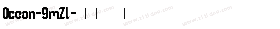 Ocean-9mZL字体转换