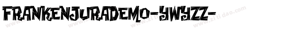 FrankenjuraDemo-ywYZZ字体转换