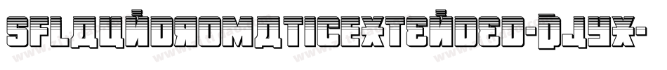 SfLaundromaticExtended-DJYx字体转换 SfLaundromaticExtended-DJYx字体转换