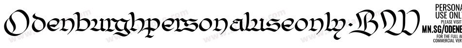 Odenburghpersonaluseonly-BW0en字体转换