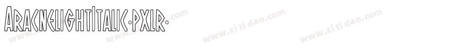 AracnelightItalic-pxlr字体转换