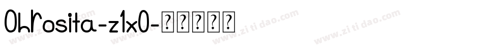 OhRosita-z1x0字体转换