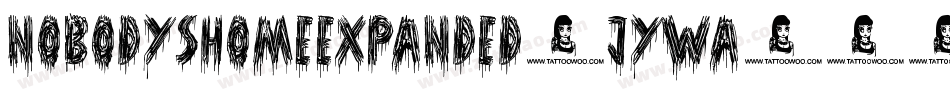 NobodysHomeExpanded-JYWa字体转换