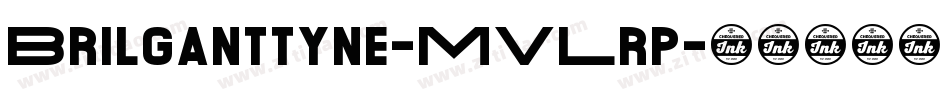 Brilganttyne-MVLrp字体转换