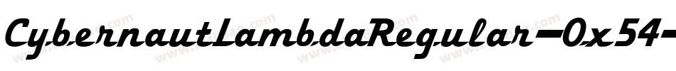 CybernautLambdaRegular-Ox54字体转换