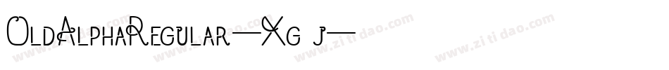 OldAlphaRegular-Xg8j字体转换