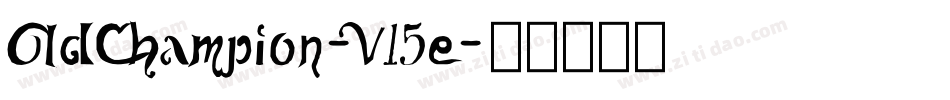 OldChampion-V15e字体转换