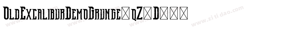 OldExcaliburDemoGrunge-qZ2D1字体转换