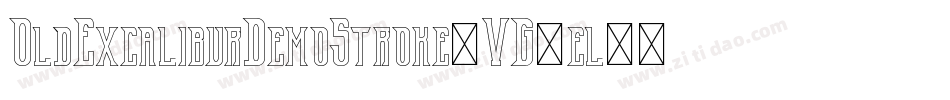 OldExcaliburDemoStroke-VG4el字体转换