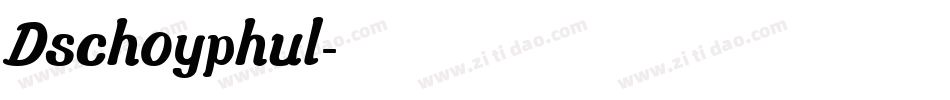 Dschoyphul字体转换