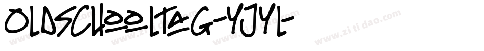 OldschoolTag-YjYL字体转换