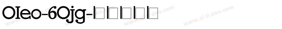 Oleo-6Ojg字体转换