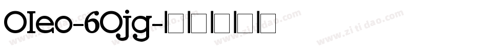Oleo-6Ojg字体转换