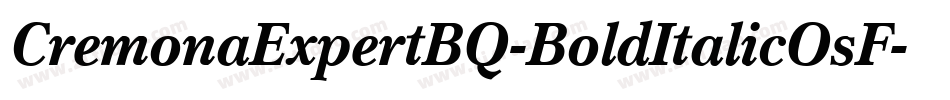 CremonaExpertBQ-BoldItalicOsF字体转换