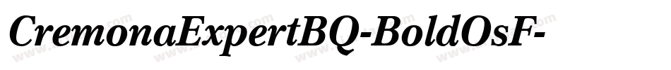 CremonaExpertBQ-BoldOsF字体转换