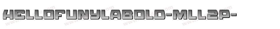 HelloFunylaBold-mLL2P字体转换