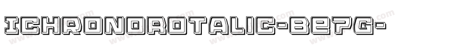 IchronoRotalic-BE7G字体转换