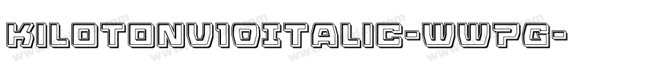 KilotonV10Italic-WW7G字体转换