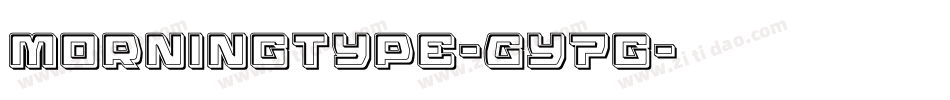 Morningtype-GY7g字体转换 Morningtype-GY7g字体转换