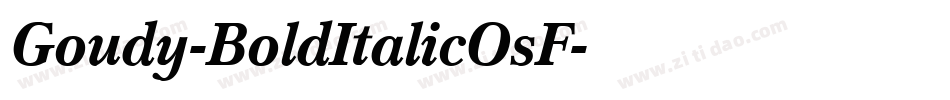 Goudy-BoldItalicOsF字体转换
