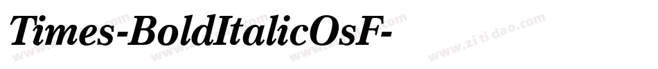 Times-BoldItalicOsF字体转换