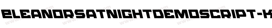 EleanorsatnightdemoScript-K7JMe字体转换
