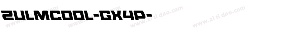 ZulmCool-gX4P字体转换 ZulmCool-gX4P字体转换