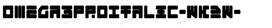 Omega3ProItalic-wK2w字体转换 Omega3ProItalic-wK2w字体转换