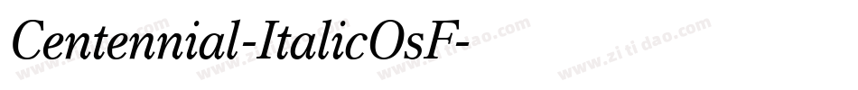 Centennial-ItalicOsF字体转换