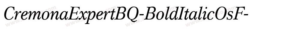 CremonaExpertBQ-BoldItalicOsF字体转换