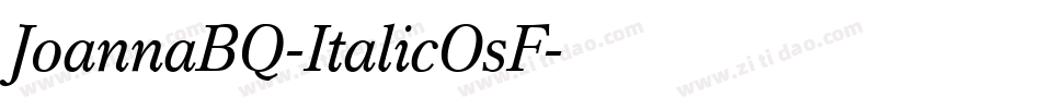 JoannaBQ-ItalicOsF字体转换
