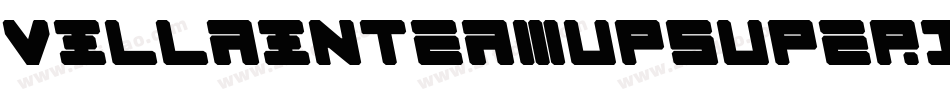 VillainTeamUpSuperItalic-PKVmZ字体转换