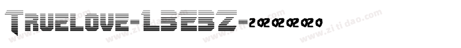 Truelove-L3E3Z字体转换