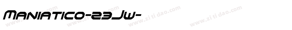 Maniatico-23Jw字体转换