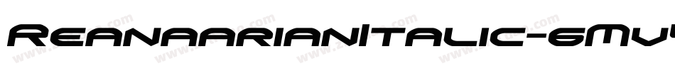 ReanaarianItalic-6MvY字体转换