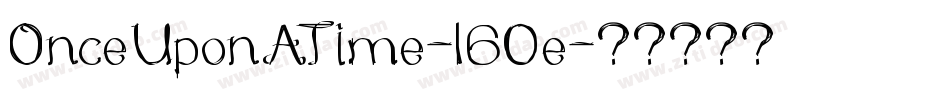 OnceUponATime-l60e字体转换