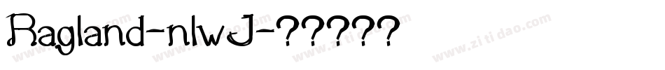 Ragland-nlwJ字体转换