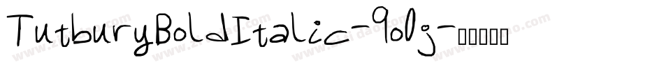 TutburyBoldItalic-9o0j字体转换