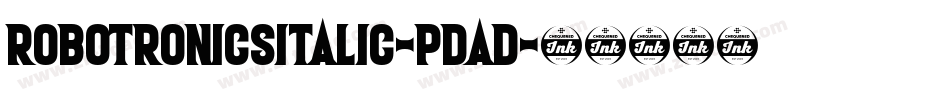 RobotronicsItalic-PDad字体转换