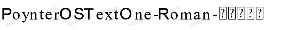 PoynterOSTextOne-Roman字体转换